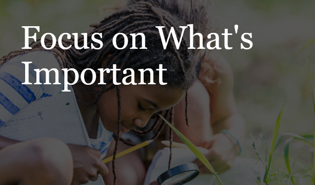 Focus on What's Important
